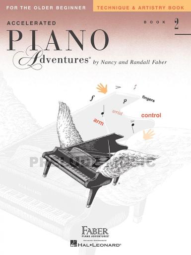 Accelerated Piano Adventures for the Older Beginner: Technique & Artistry, Book 2