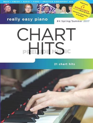 Really Easy Piano: Chart Hits - 4 Spring/Summer 2017