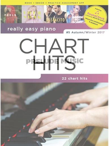 Really Easy Piano: Chart Hits - 5 Autumn/Winter 2017