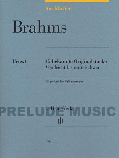 Brahms Am Klavier - 15 bekannte Originalst?cke