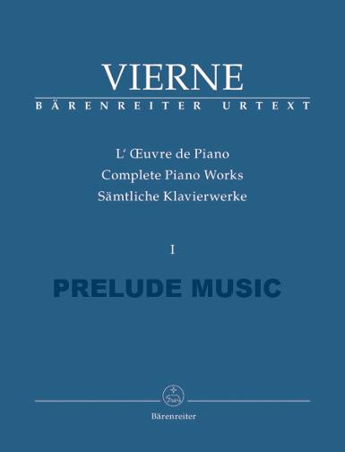 Vierne, Louis The Early Works Complete Piano Works, Volume I