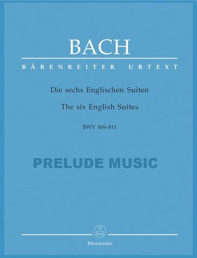 Bach The Six English Suites BWV 806-811