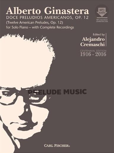 Ginastera 12 American Preludes op. 12 (2016 Centennial Edition with Online Audio