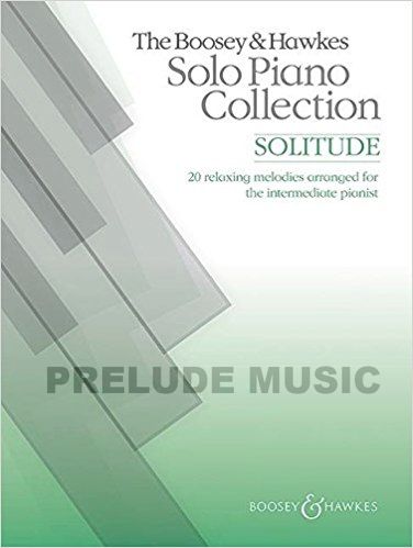 The Boosey & Hawkes Solo Piano Collection Solitude