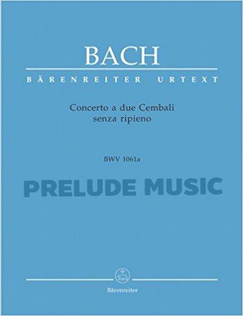 Bach Concerto a due Cembali senza ripieno C-Dur BWV 1061a