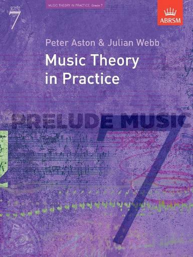 Music Theory In Practice - Grade 7