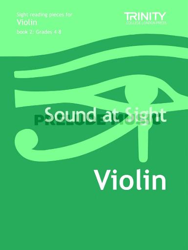 Sound At Sight: Violin Grades 4-8