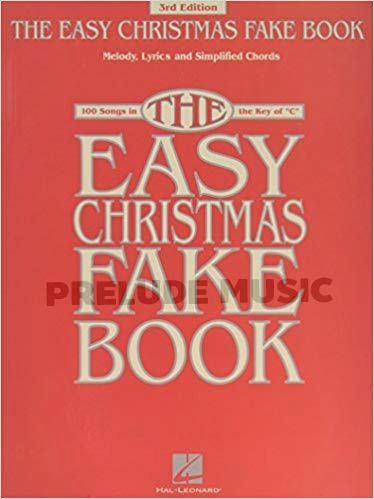 The Easy Christmas Fake Book � 3rd Edition