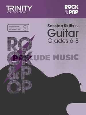 Rock & Pop Session Skills for Guitar, Grades 6�8 (+ CD)