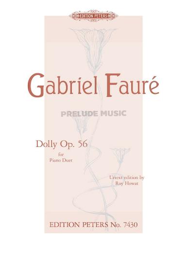 Gabriel Faur? Dolly Op. 56