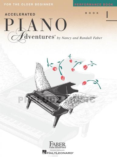 Accelerated Piano Adventures for the Older Beginner: Performance, Book 1