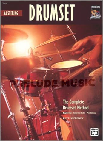 The Complete Drumset Method: Mastering Drumset