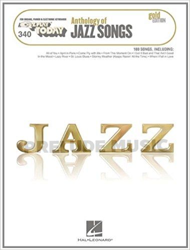 Anthology of Jazz Songs - Gold Edition: E-Z Play Today