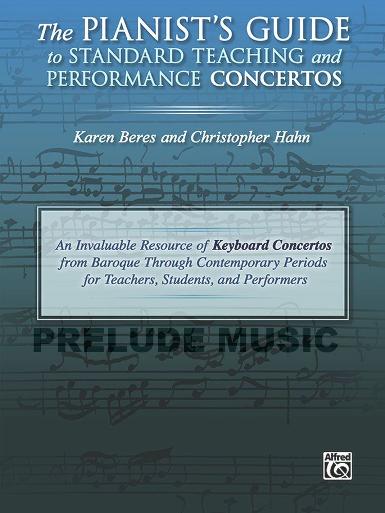 The Pianist's Guide to Standard Teaching and Performance Concertos