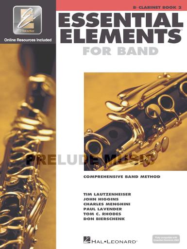 Essential Elements for Band � Bb Clarinet Book 2 with Eei