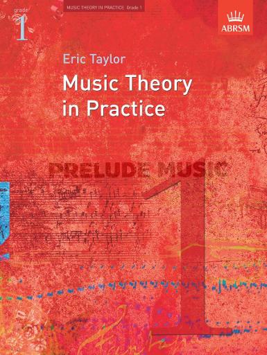 Music Theory In Practice - Grade 1 (Revised 2008 Edition)