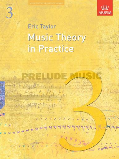 Music Theory In Practice - Grade 3 (Revised 2008 Edition)