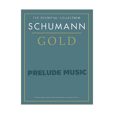 Schumann Gold The Essential Collection