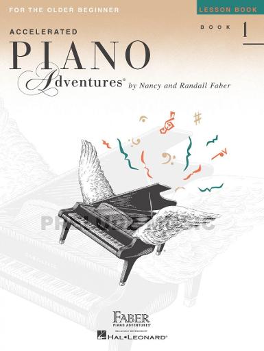 Accelerated Piano Adventures for the Older Beginner: Lesson, Book 1