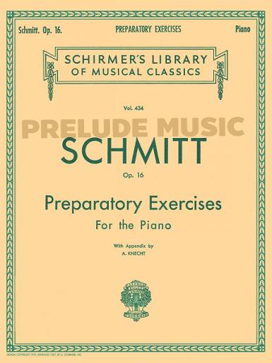 Preparatory Exercises, Op. 16 - Schmitt
