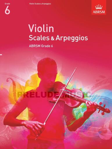 ABRSM Violin Scales & Arpeggios Grade 6from 2012
