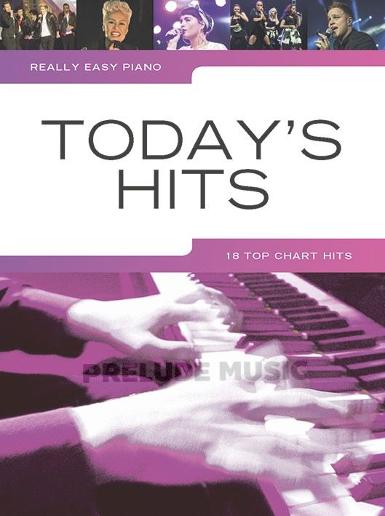 REALLY EASY PIANO: TODAY'S HITS