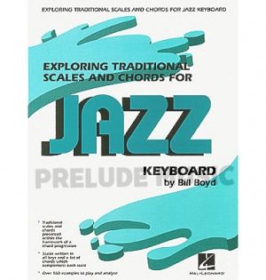 Exploring Traditional Scales And Chords For Jazz Keyboard