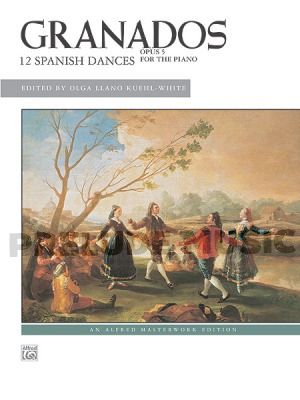 Granados 12 Spanish Dances, Opus 5