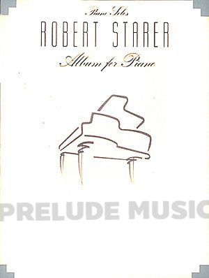 Robert Starer � Album for Piano