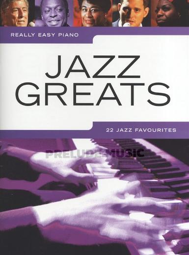 Really Easy Piano Jazz Greats - 22 Jazz Favourites