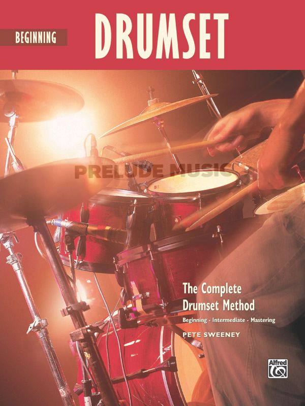 The Complete Drumset Method: Beginning Drumset