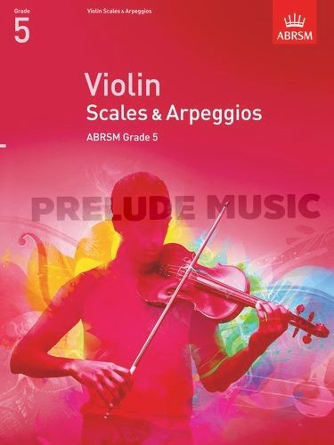 ABRSM Violin Scales & Arpeggios Grade 5from 2012