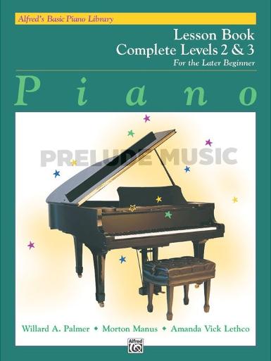 Alfred's Basic Piano Library: Lesson Book Complete 2&3